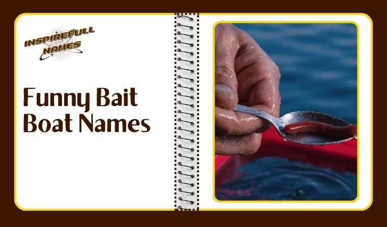 Funny Bait Boat Names