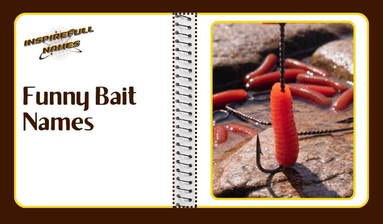 Funny Bait Names
