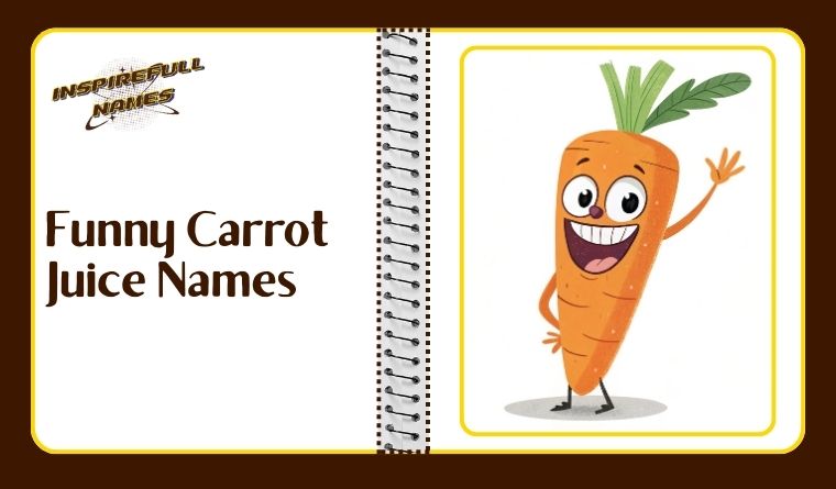 Funny Carrot Juice Names