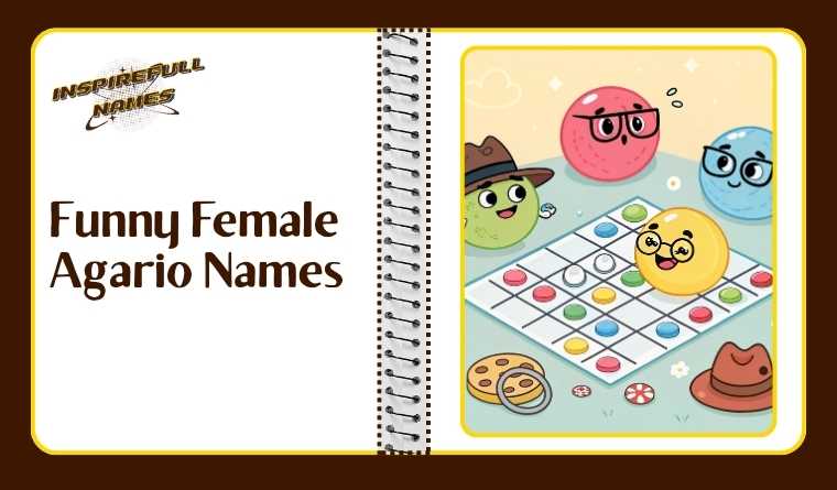 Funny Female Agario Names