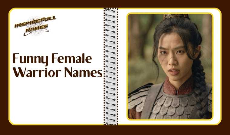 Funny Female Warrior Names