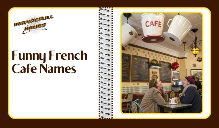 Funny French Cafe Names
