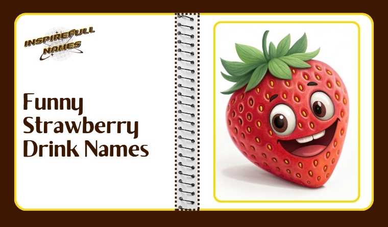 Funny Strawberry Drink Names