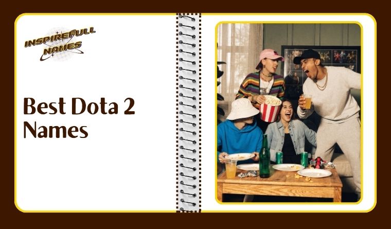 Best Dota 2 Names