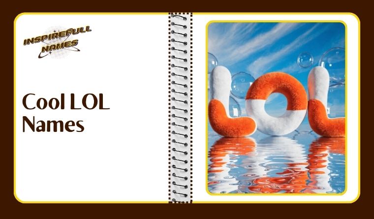 Cool LOL Names