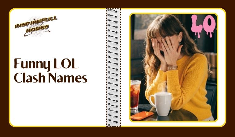 Funny LOL Clash Names