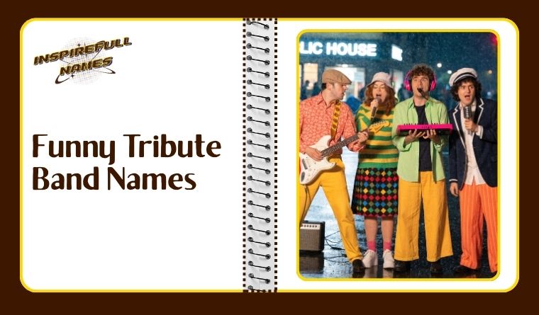 Funny Tribute Band Names