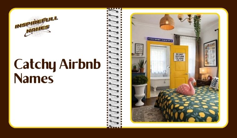 Catchy Airbnb Names