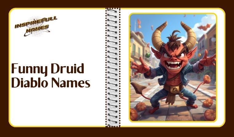Funny Druid Diablo Names