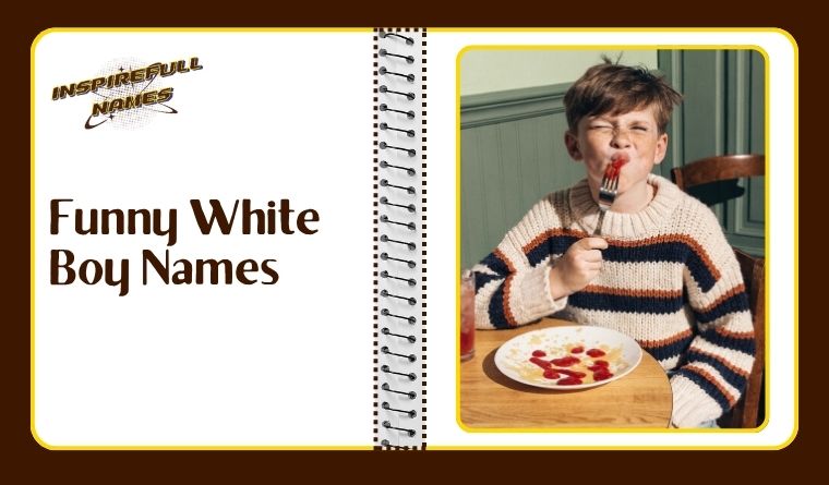 Funny White Boy Names