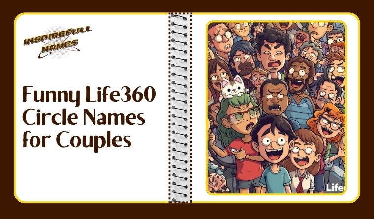 Funny Life360 Circle Names for Couples