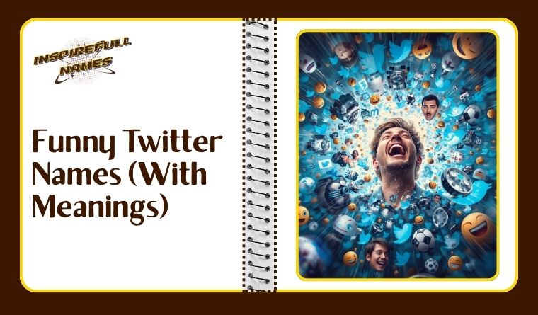 Funny Twitter Names (With Meanings)