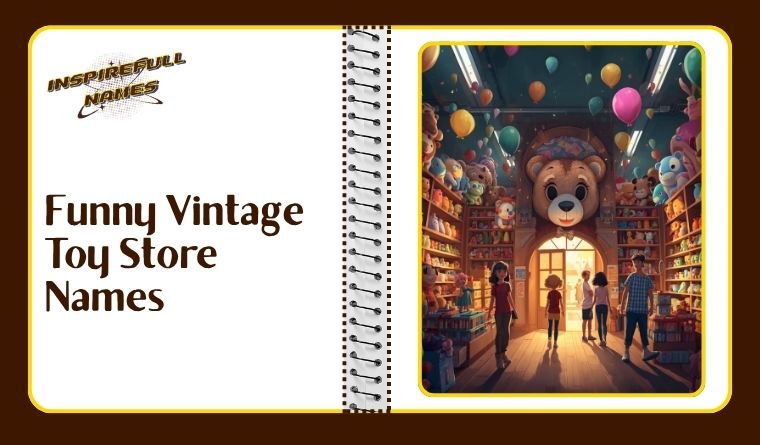 Funny Vintage Toy Store Names