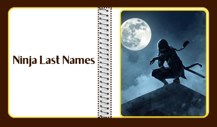 Ninja Last Names