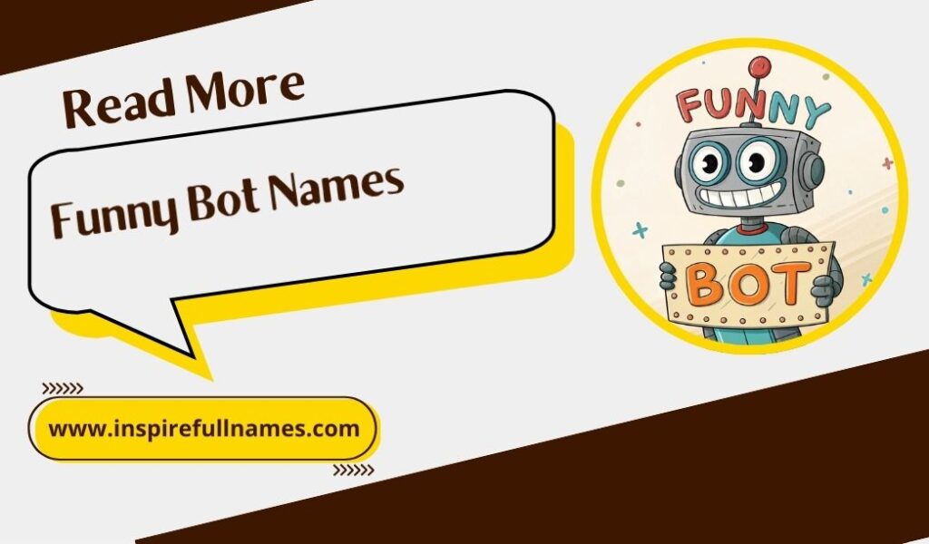 Funny Bot Names