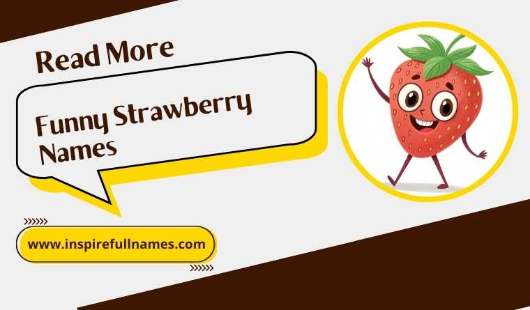 Funny Strawberry Names