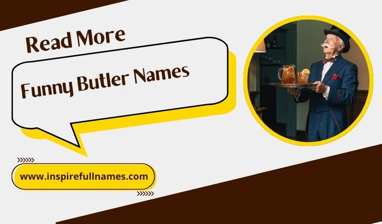 Funny Butler Names