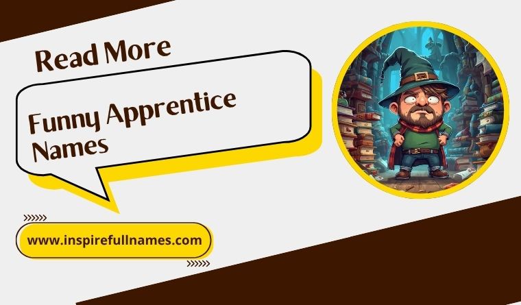 Funny Apprentice Names