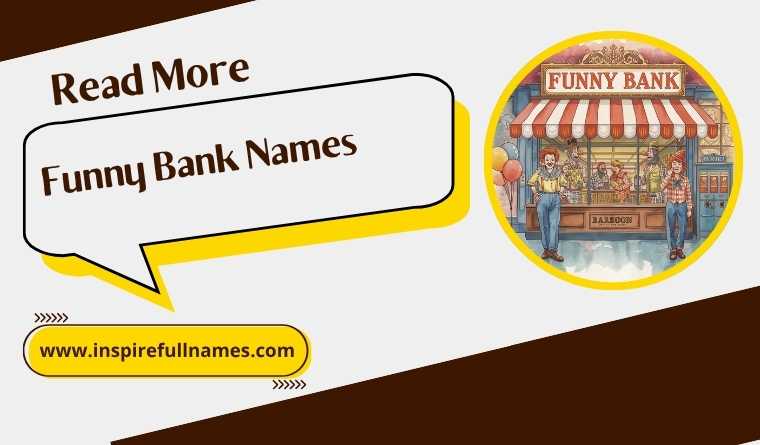 Funny Bank Names