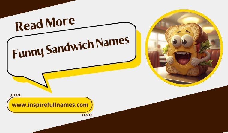 Funny Sandwich Names