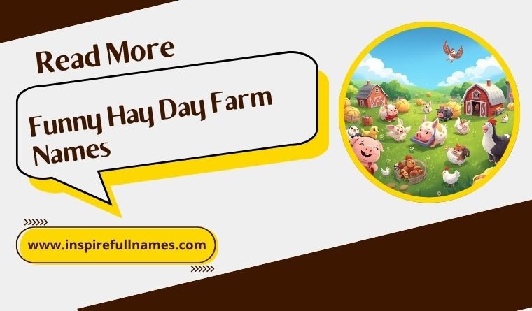 Funny Hay Day Farm Names