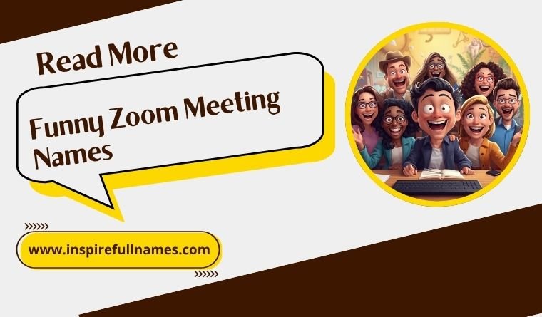 Funny Zoom Meeting Names